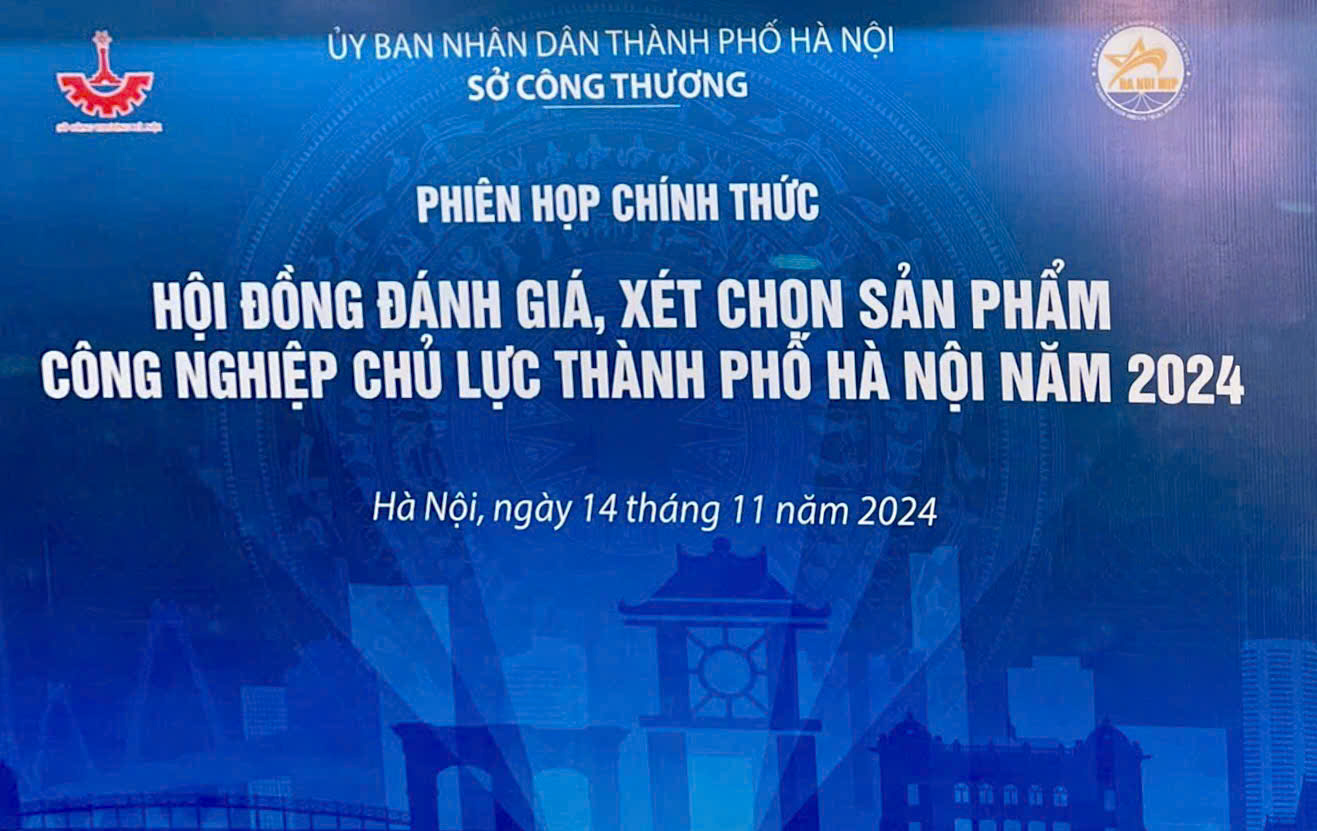 (Tiếng Việt) SPCNCL Hà Nội: Công khai kết quả xét chọn Sản phẩm công nghiệp chủ lực Năm 2024